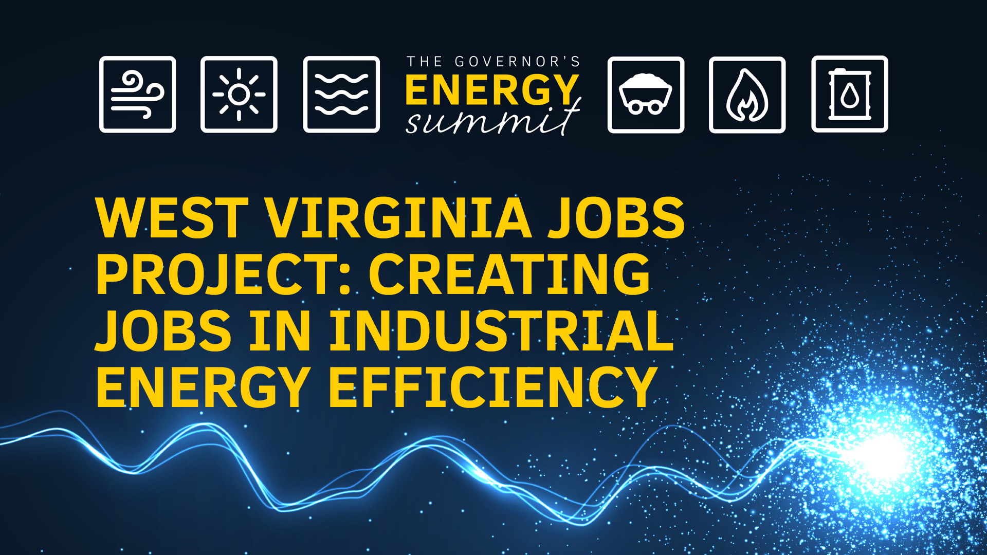 WV Jobs Project: Creating Jobs in Industrial Energy Efficiency